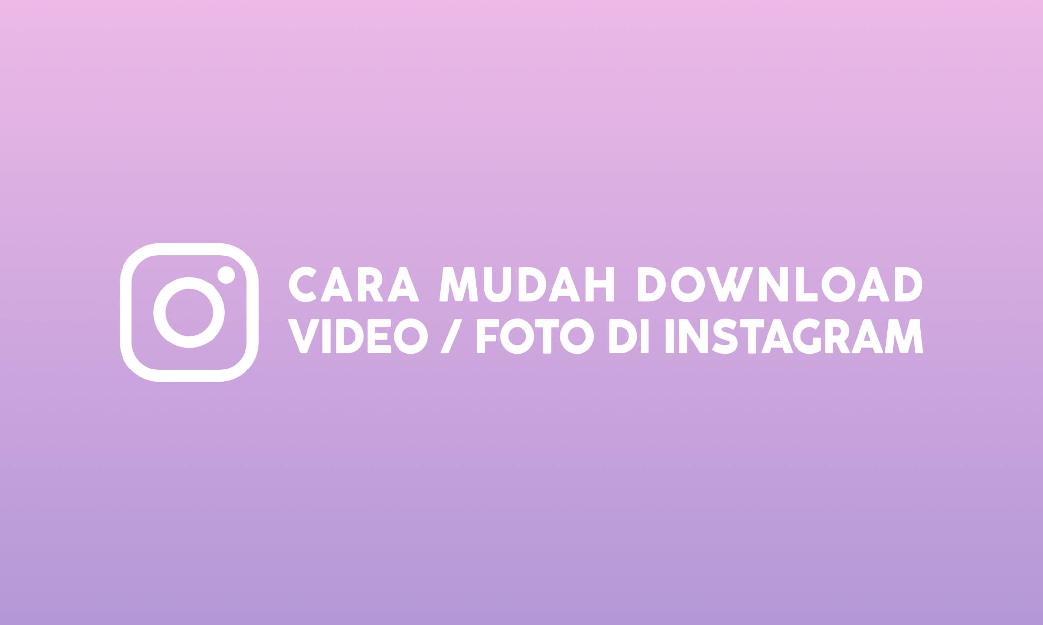 cara download video di instagram