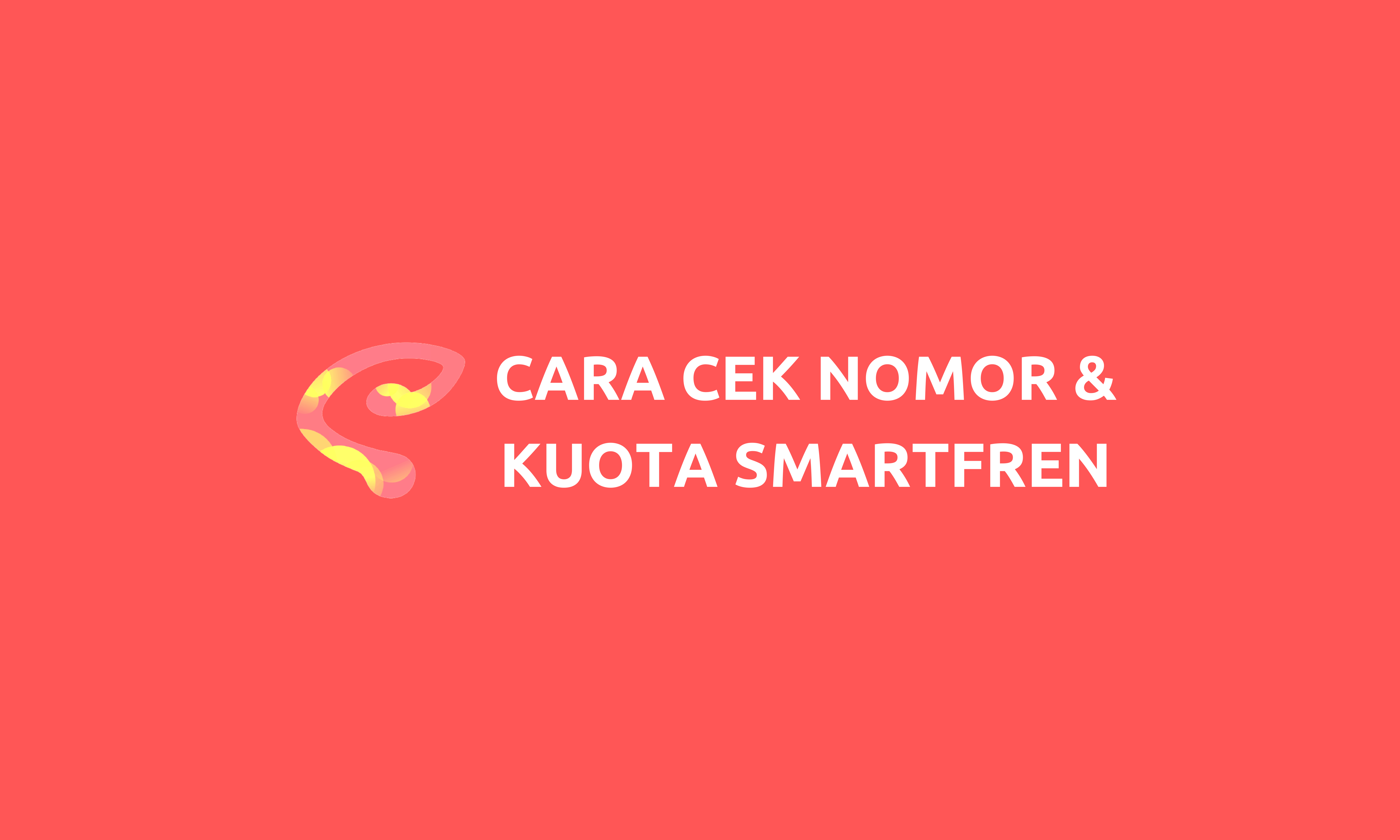 Cara Cek Nomor Dan Kuota Smartfren (1)