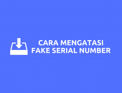 Cara Mengatasi Fake Serial Number IDM