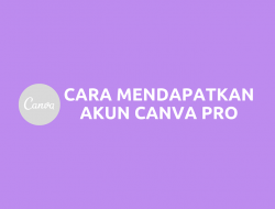 Cara Mendapatkan Canva Pro Gratis