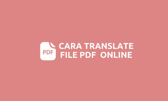 Cara-Translate-File-PDF-Inggris-ke-Indonesia