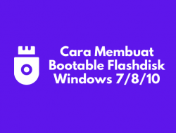 Cara Membuat Bootable Flashdisk